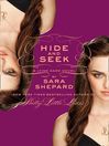 Hide and Seek (eBook): The Lying Game Series, Book 4